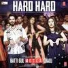 Hard Hard - Batti Gul Meter Chalu Poster