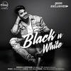  Black N White - Gurnazar Chattha 320Kbps Poster